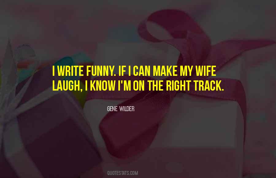 Gene Wilder Quotes #878402