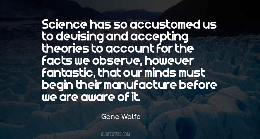 Gene Wolfe Quotes #272438