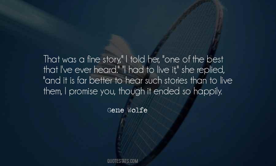 Gene Wolfe Quotes #631746