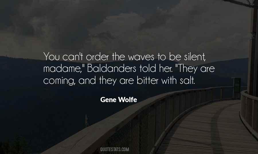 Gene Wolfe Quotes #771820