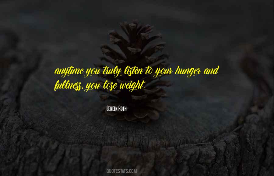 Geneen Roth Quotes #1227765