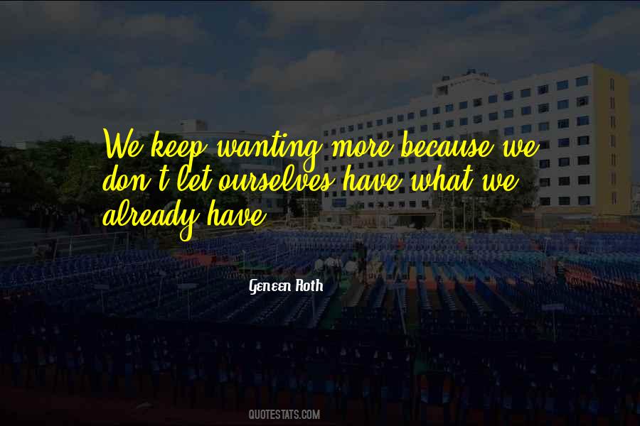 Geneen Roth Quotes #1597657