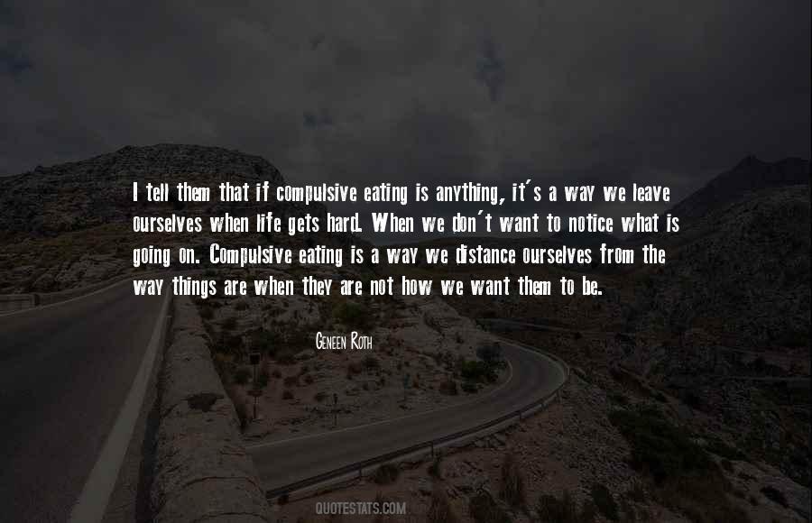 Geneen Roth Quotes #42650