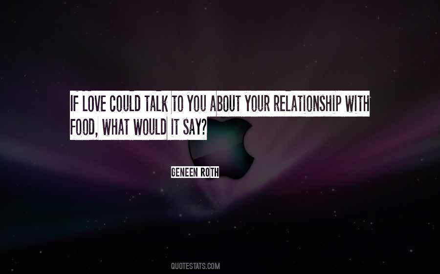 Geneen Roth Quotes #802064