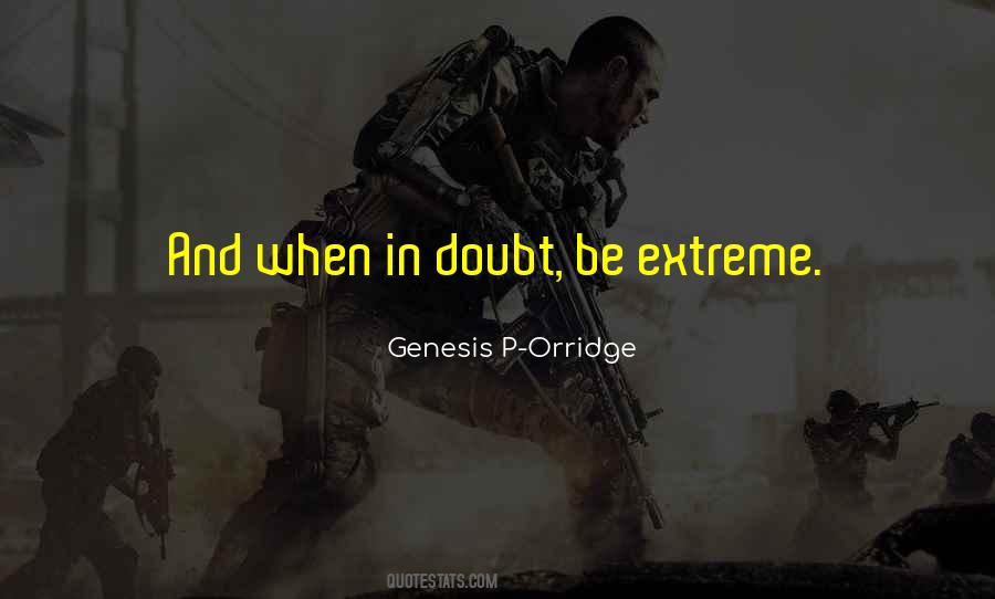Genesis P-Orridge Quotes #1225245 Genesis P-Orridge Quotes #1225245