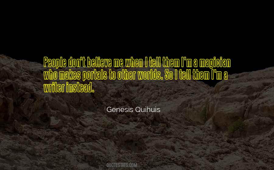 Genesis Quihuis Quotes #456858