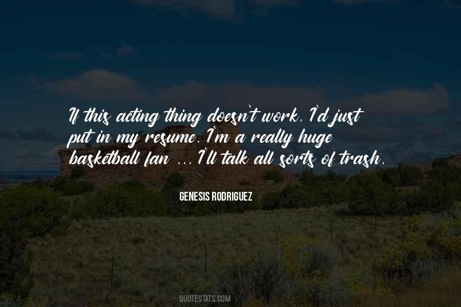 Genesis Rodriguez Quotes #1320172