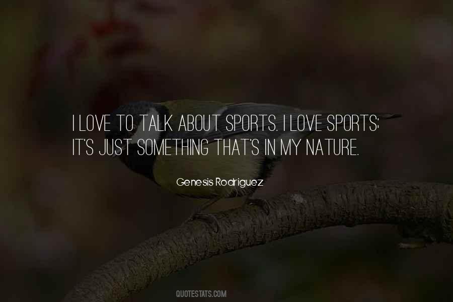Genesis Rodriguez Quotes #1776698