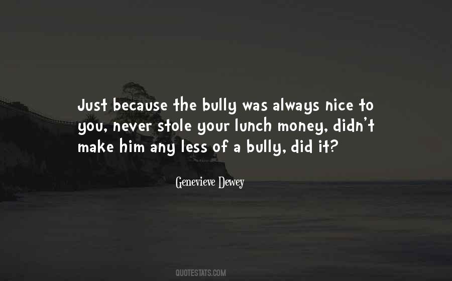 Genevieve Dewey Quotes #305741 Genevieve Dewey Quotes #305741