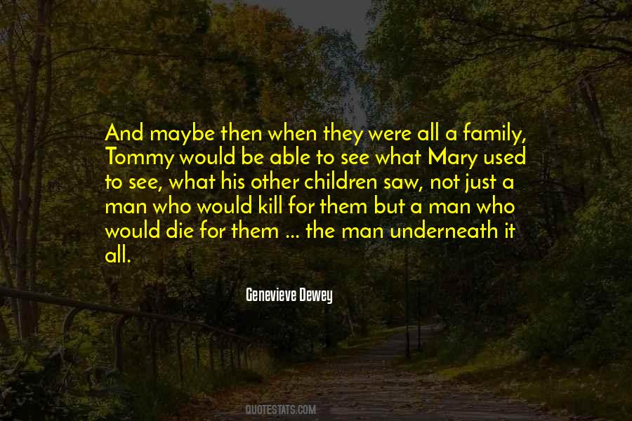 Genevieve Dewey Quotes #582992 Genevieve Dewey Quotes #582992