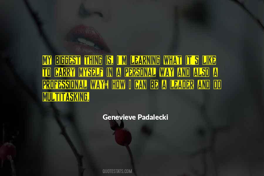 Genevieve Padalecki Quotes #1274135