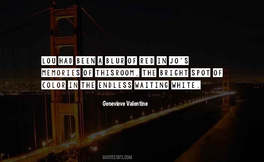 Genevieve Valentine Quotes #1337023
