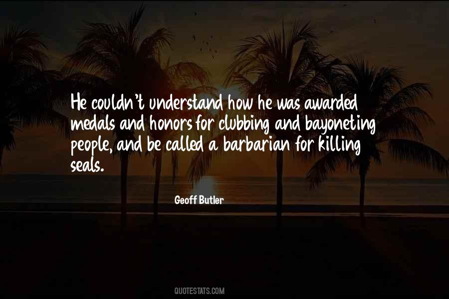 Geoff Butler Quotes #298363