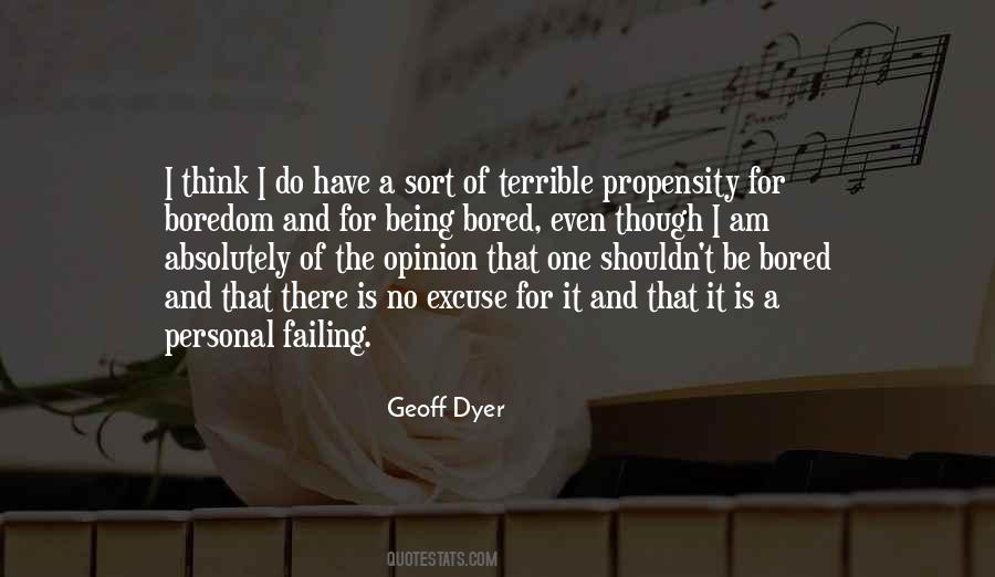 Geoff Dyer Quotes #1007542