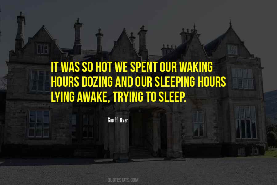 Geoff Dyer Quotes #1460609