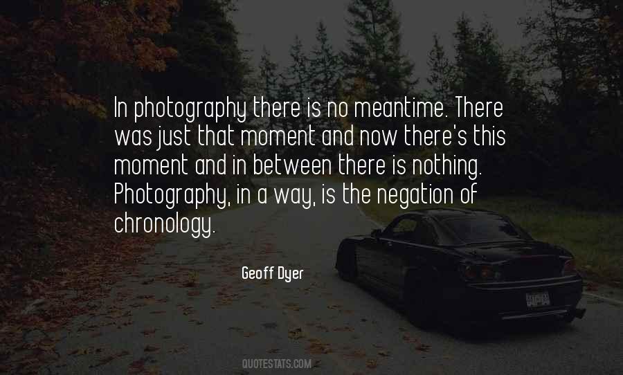 Geoff Dyer Quotes #1677010