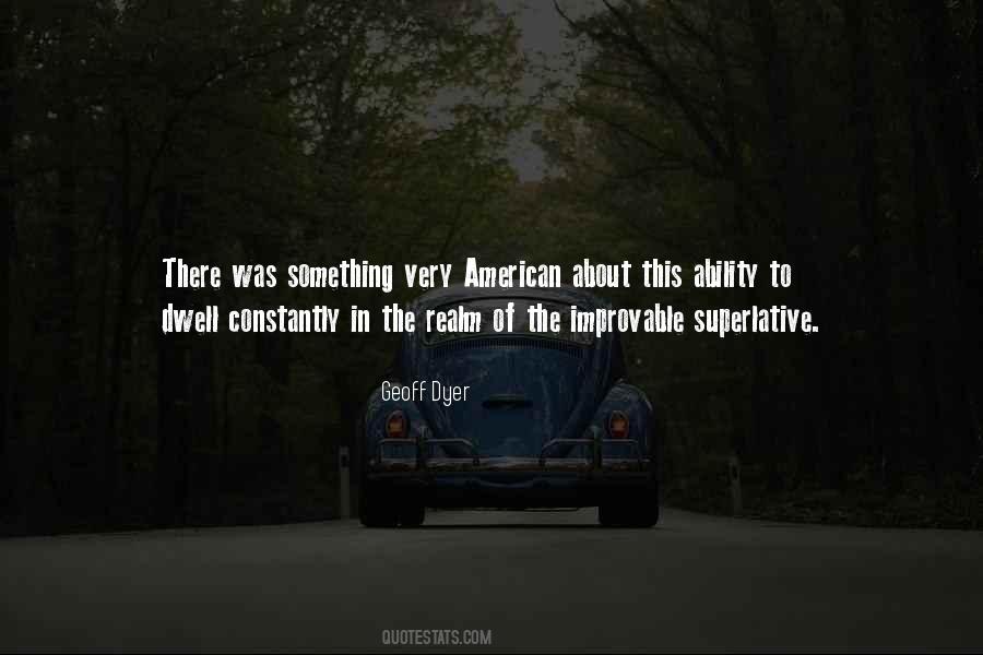 Geoff Dyer Quotes #1752652