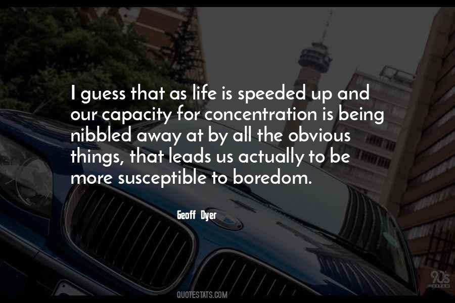 Geoff Dyer Quotes #176976