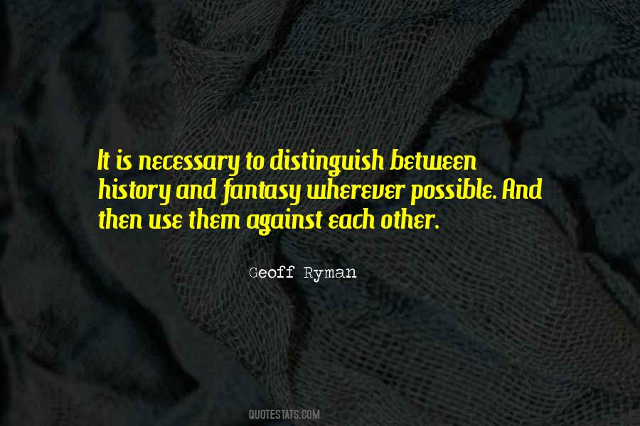 Geoff Ryman Quotes #778747