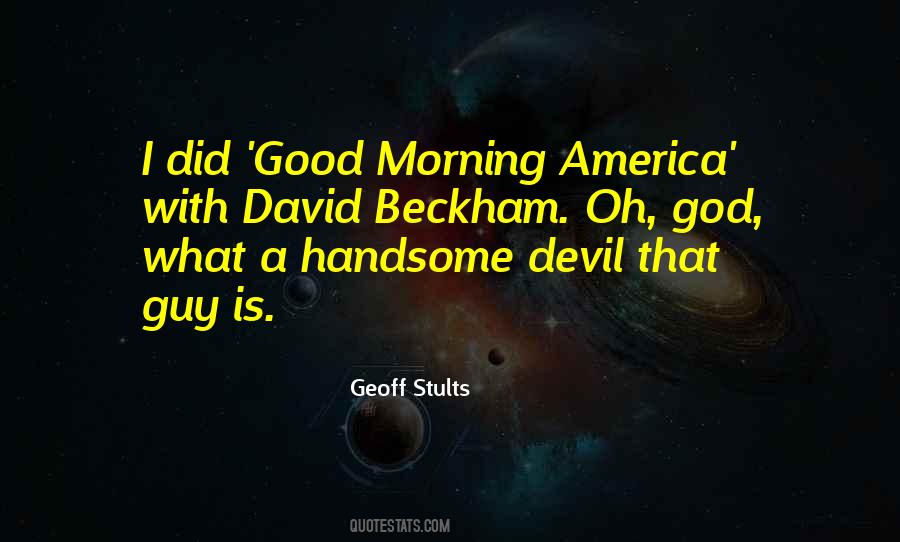 Geoff Stults Quotes #883647