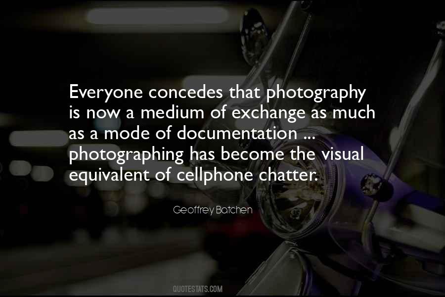 Geoffrey Batchen Quotes #314341