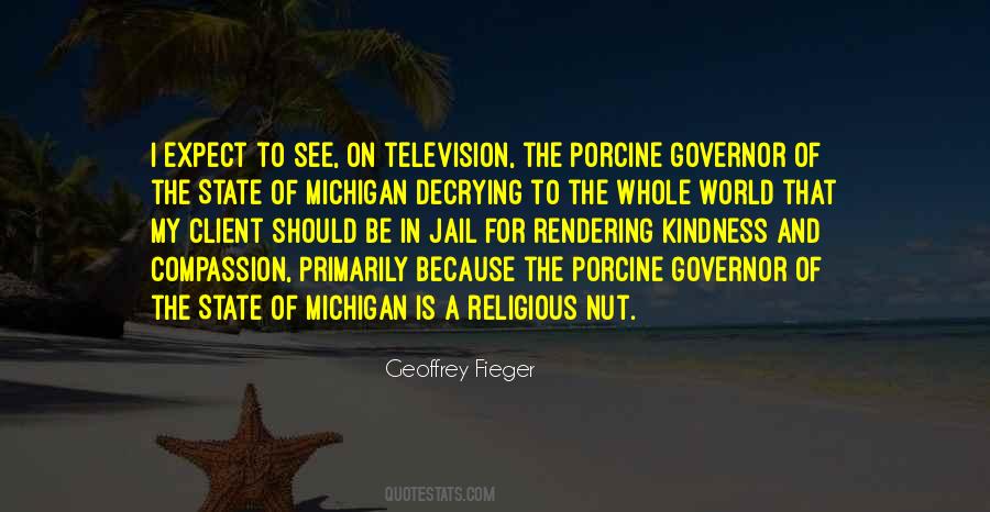 Geoffrey Fieger Quotes #1245977