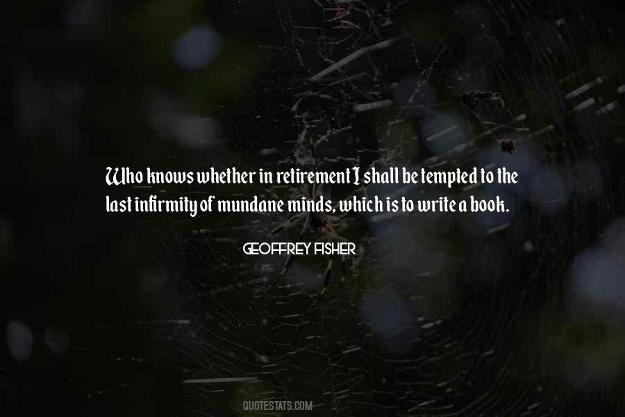 Geoffrey Fisher Quotes #919495