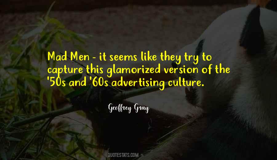Geoffrey Gray Quotes #461868