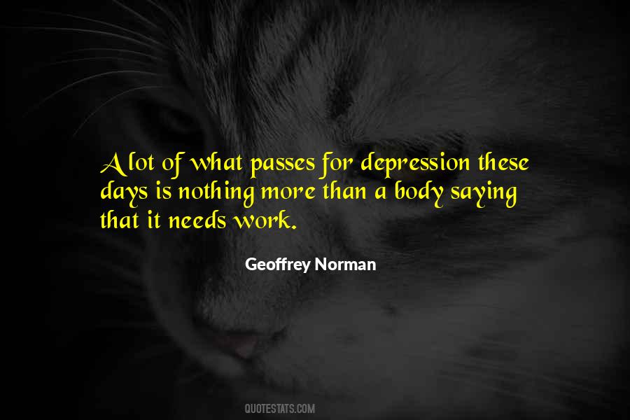 Geoffrey Norman Quotes #431475