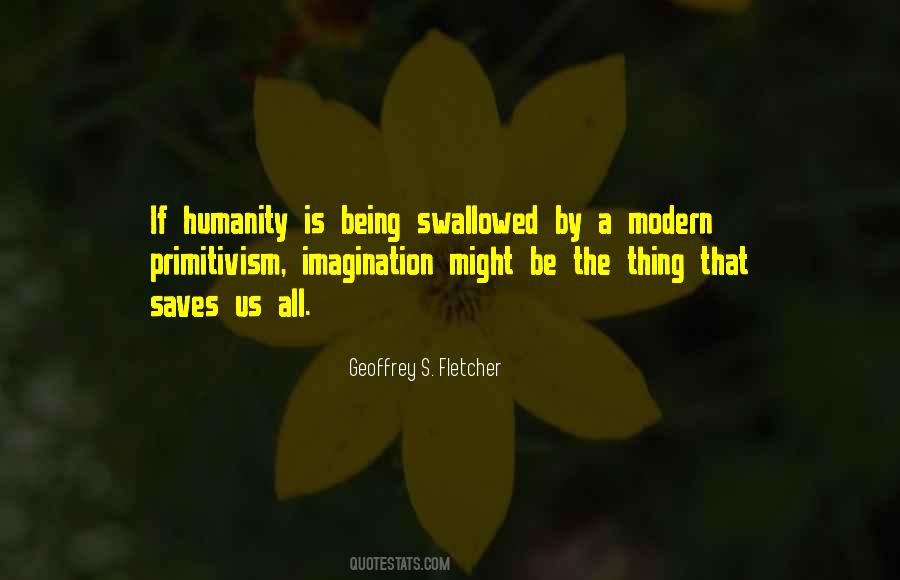 Geoffrey S. Fletcher Quotes #511839
