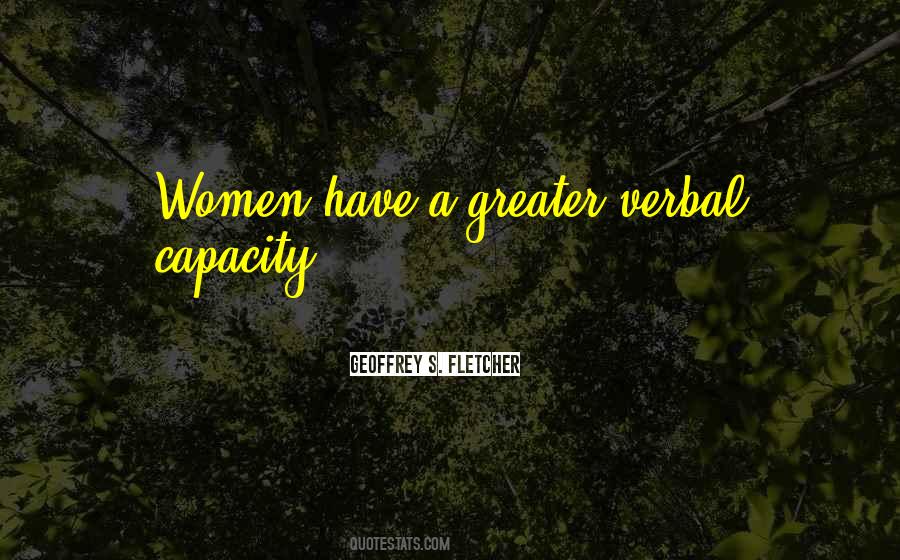 Geoffrey S. Fletcher Quotes #557255