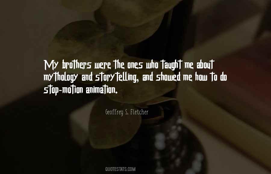 Geoffrey S. Fletcher Quotes #667658