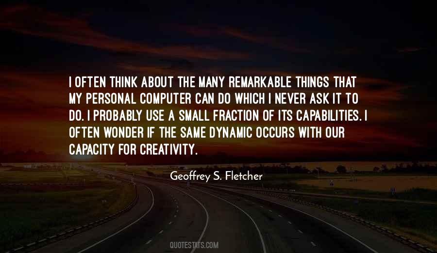 Geoffrey S. Fletcher Quotes #770868