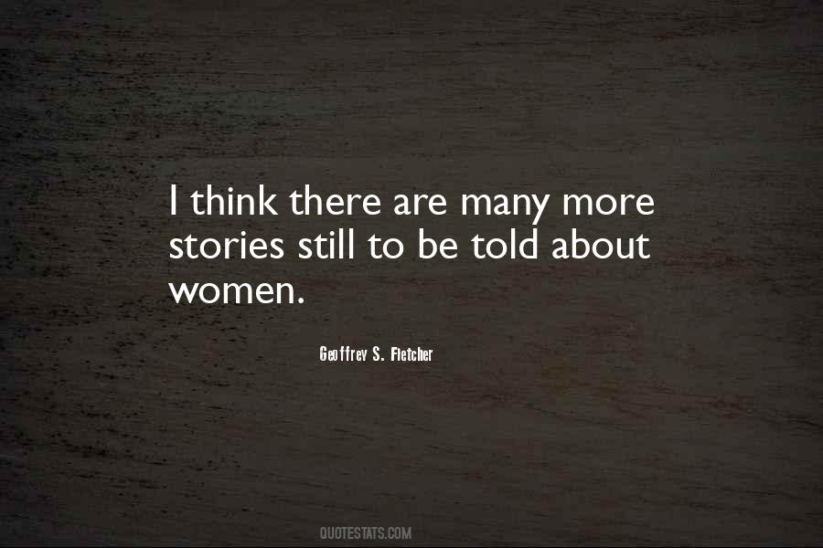 Geoffrey S. Fletcher Quotes #808836