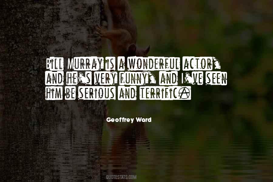Geoffrey Ward Quotes #99771