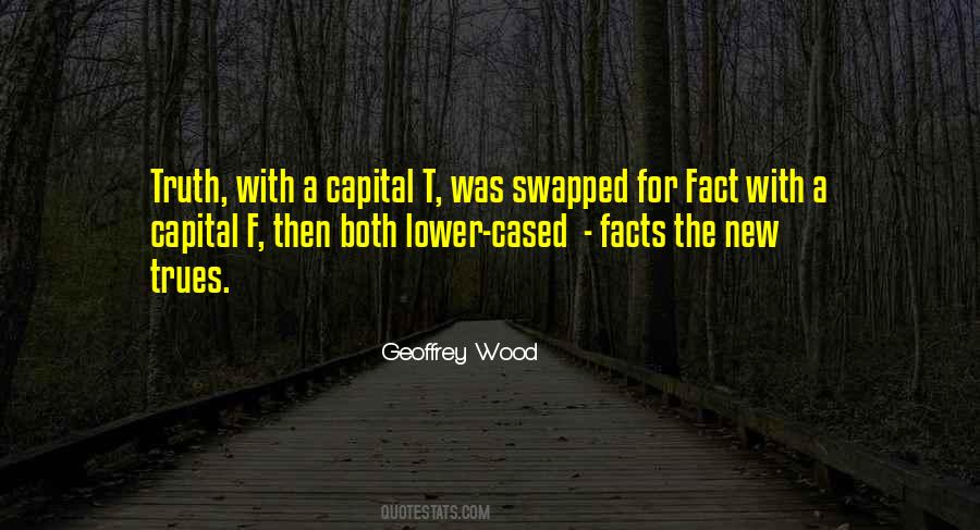 Geoffrey Wood Quotes #1182208