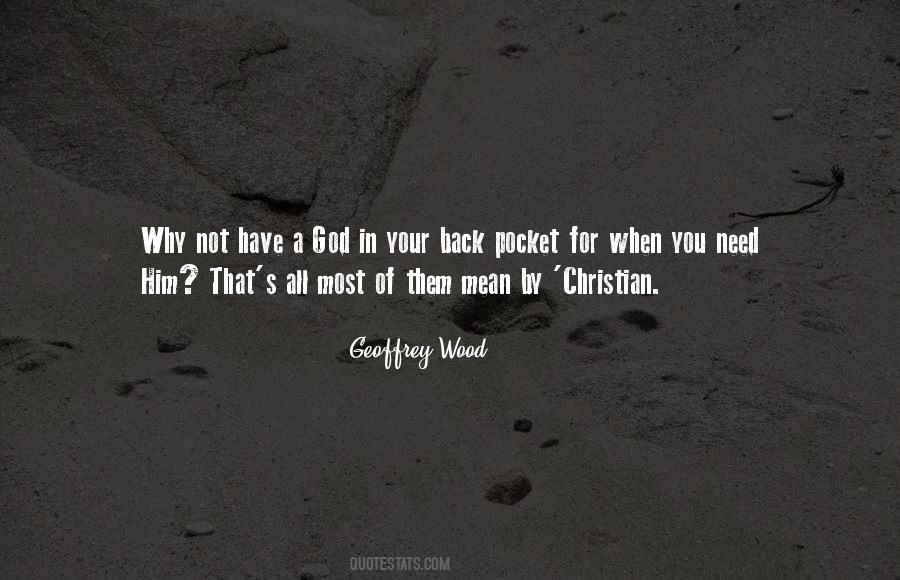 Geoffrey Wood Quotes #1351915