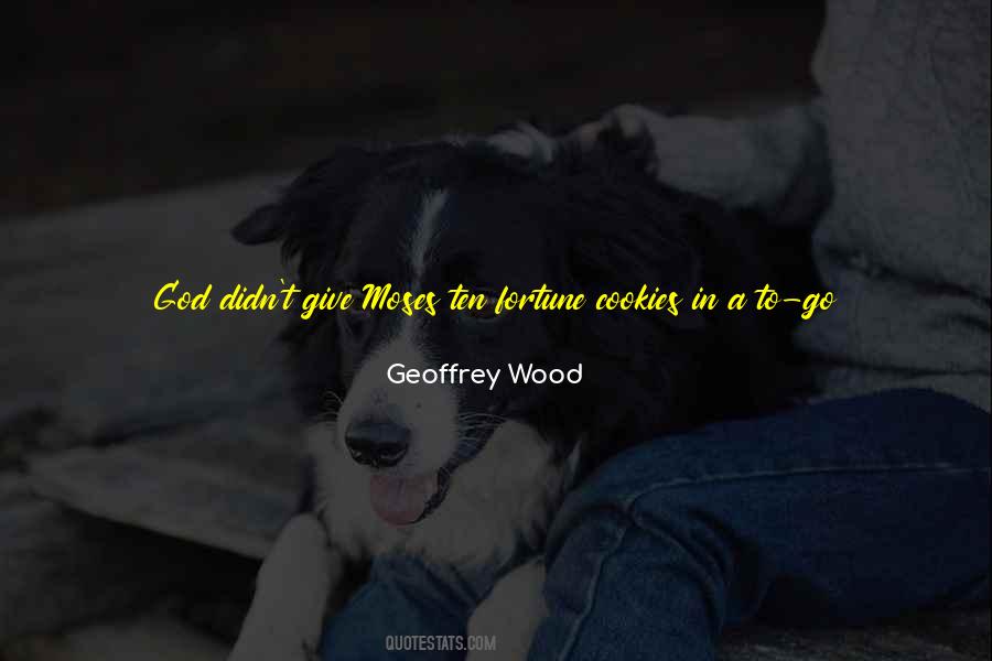 Geoffrey Wood Quotes #349900