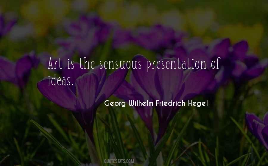 Georg Wilhelm Friedrich Hegel Quotes #100189