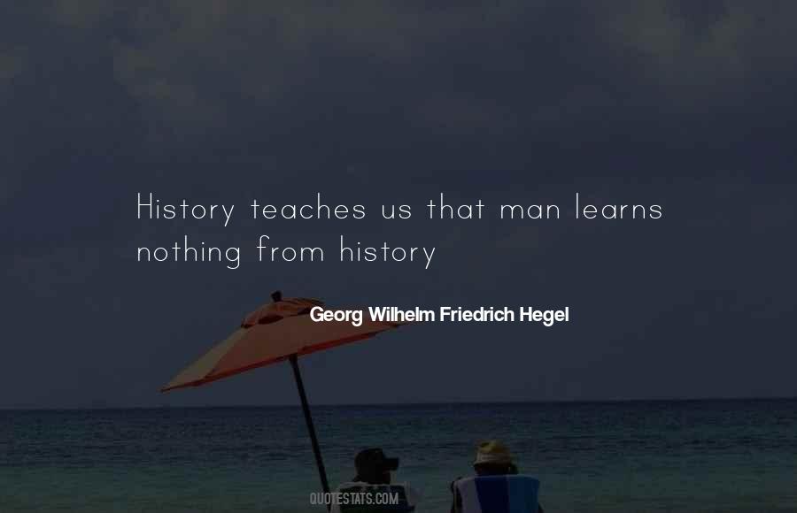 Georg Wilhelm Friedrich Hegel Quotes #1208645