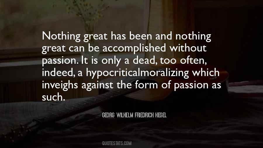 Georg Wilhelm Friedrich Hegel Quotes #919793