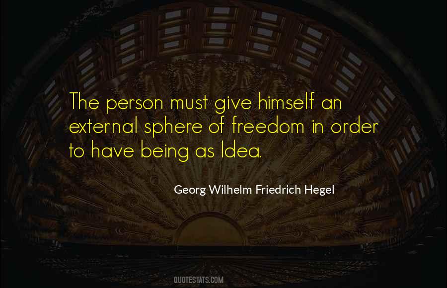 Georg Wilhelm Friedrich Hegel Quotes #995382
