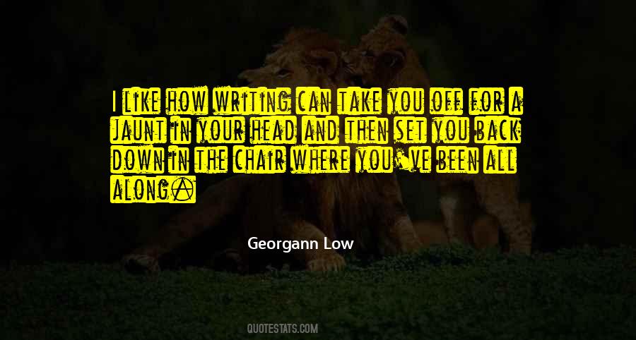 Georgann Low Quotes #1665277