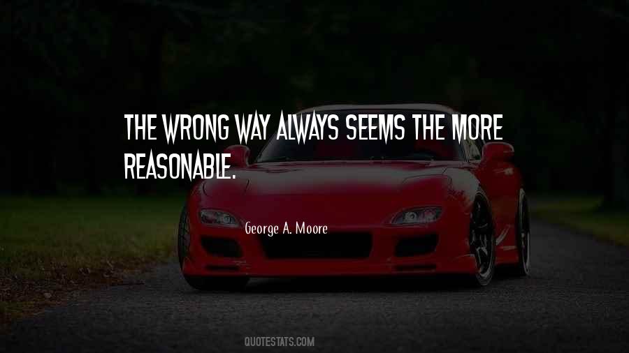 George A. Moore Quotes #741146
