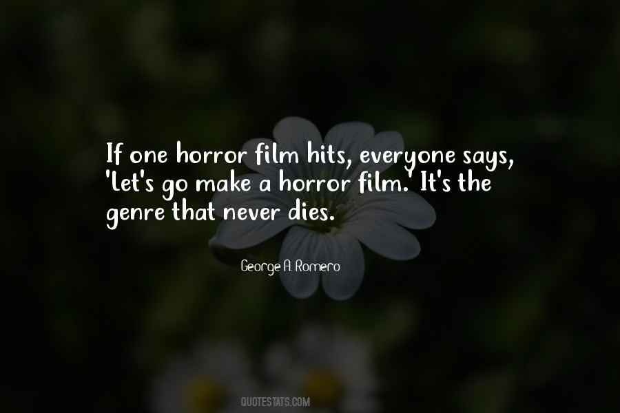 George A. Romero Quotes #1367673