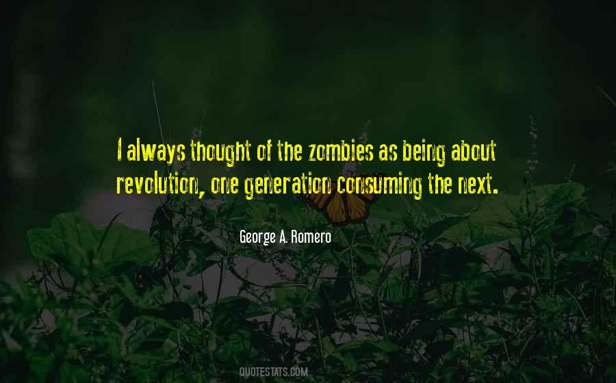 George A. Romero Quotes #139662