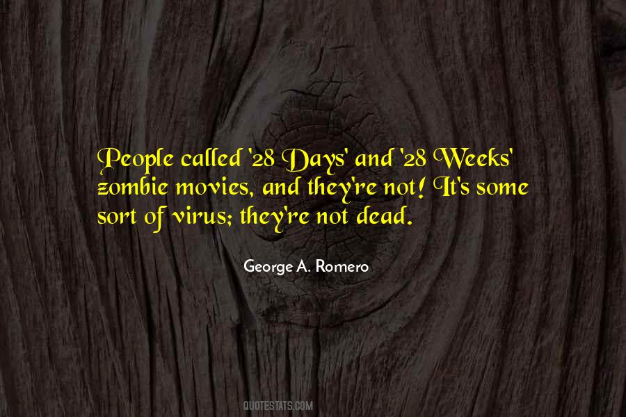 George A. Romero Quotes #1435672