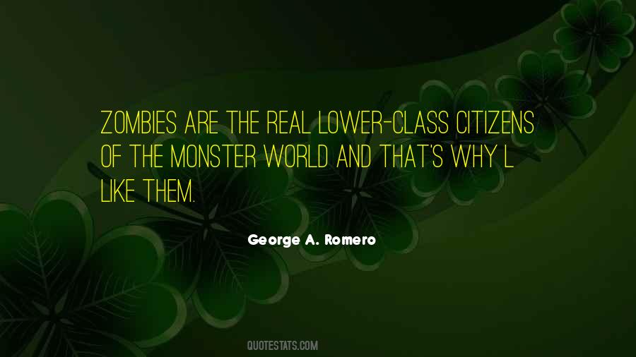 George A. Romero Quotes #1495314
