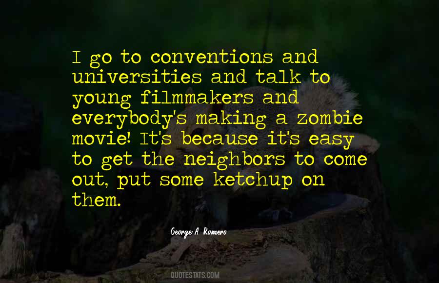 George A. Romero Quotes #1856620