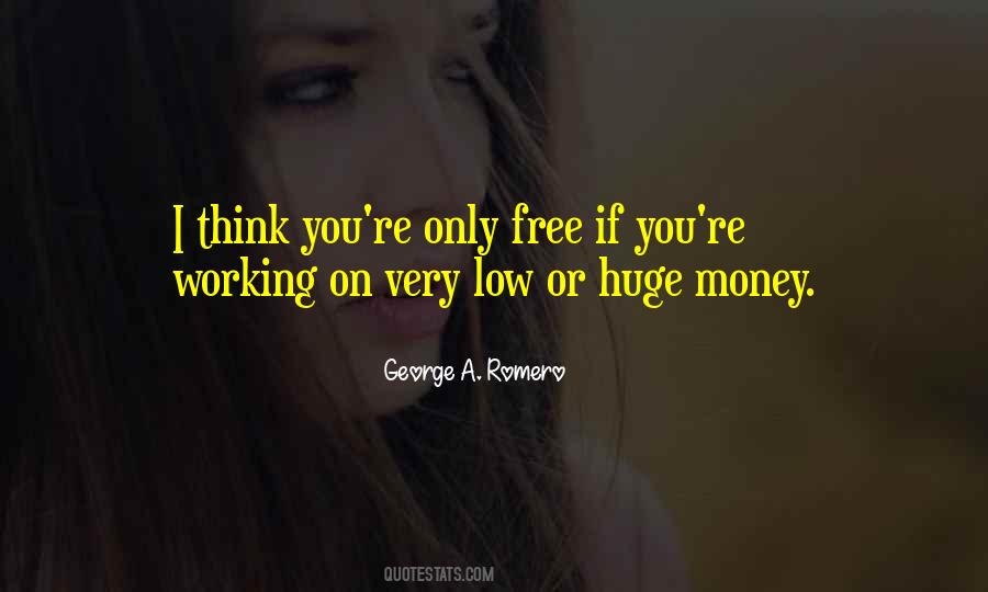 George A. Romero Quotes #25468
